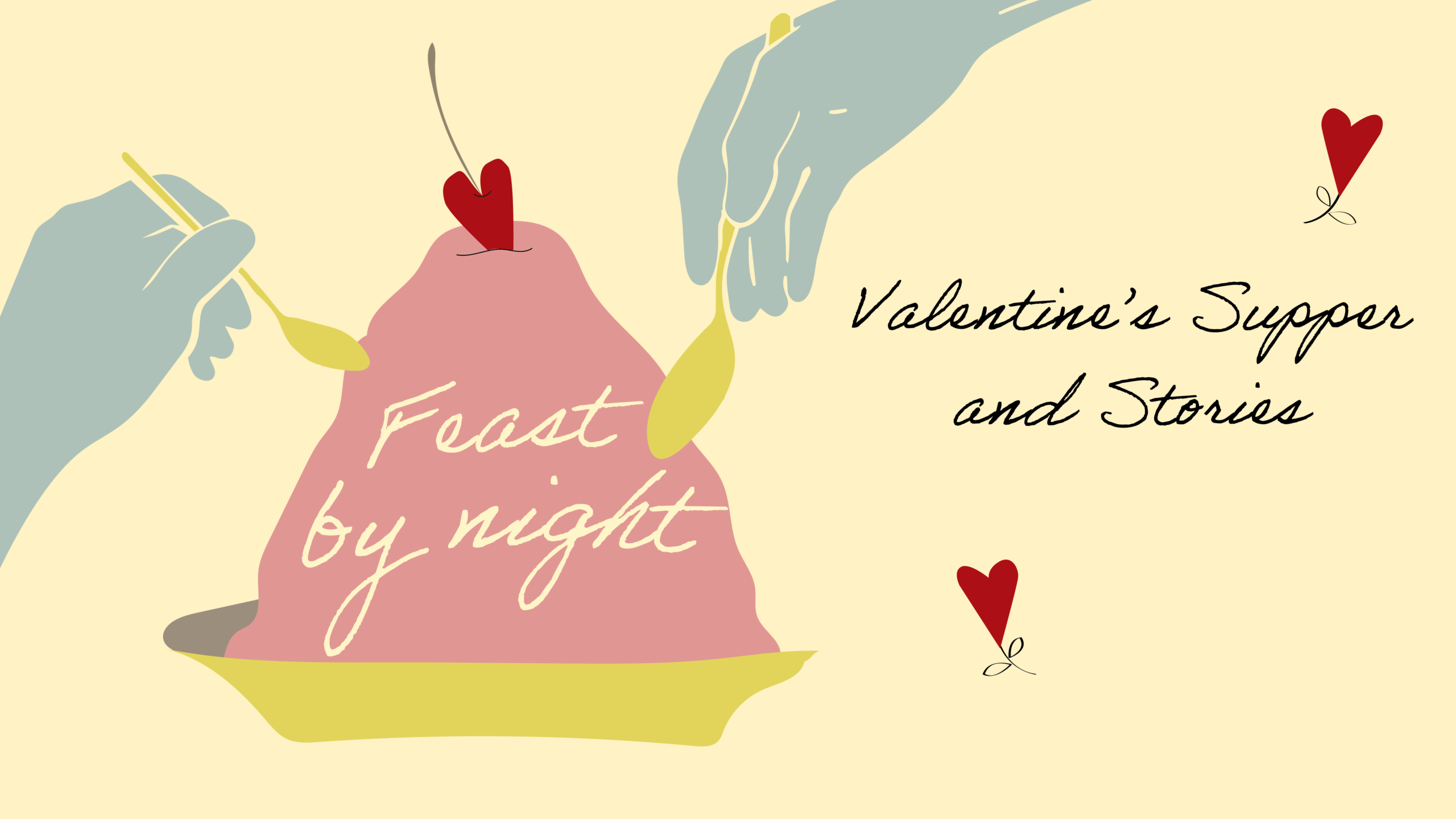 FEAST by Night – Valentine’s Supper and Stories